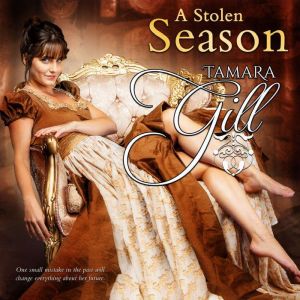 A Stolen Season, Tamara Gill