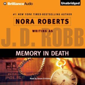 Memory in Death, J. D. Robb