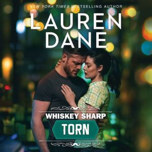 Whiskey Sharp Torn, Lauren Dane