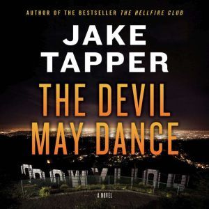 The Devil May Dance, Jake Tapper