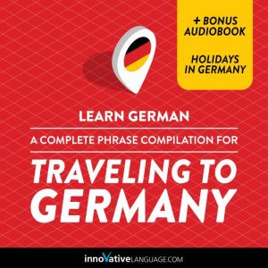 Learn German A Complete Phrase Compi..., Innovative Language Learning