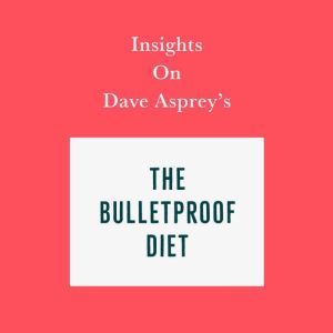 Insights on Dave Aspreys The Bulletp..., Swift Reads