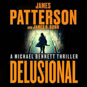 Delusional, James Patterson