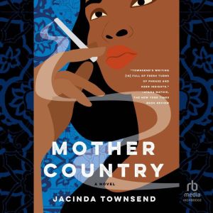 Mother Country, Jacinda Townsend