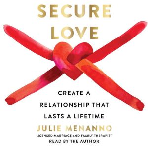 Secure Love, Julie Menanno