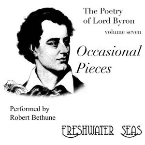 Occasional Pieces, Lord Byron