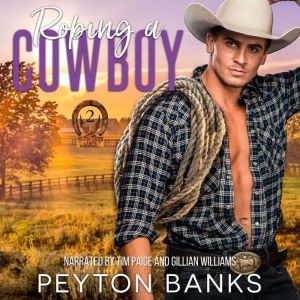 Roping A Cowboy, Peyton Banks