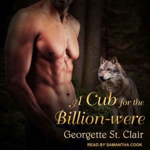 A Cub For The Billionwere, Georgette St. Clair