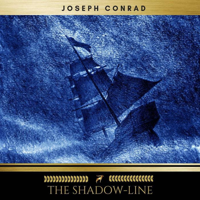 The ShadowLine, Joseph Conrad