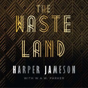 The Wasteland, Harper Jameson