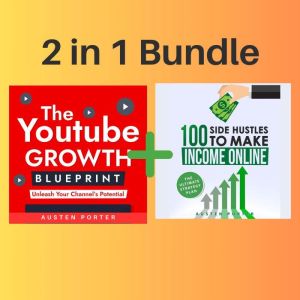 2 in 1 Bundle The Youtube Growth Blu..., Austen Porter