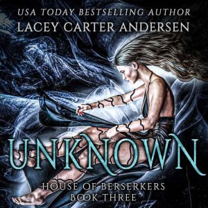 Unknown: A Paranormal Reverse Harem