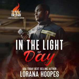 In the Light of Day, Lorana Hoopes