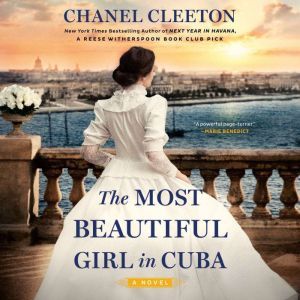 The Most Beautiful Girl in Cuba, Chanel Cleeton