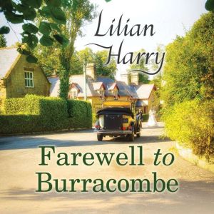 Farewell to Burracombe, Lilian Harry