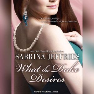 What the Duke Desires, Sabrina Jeffries