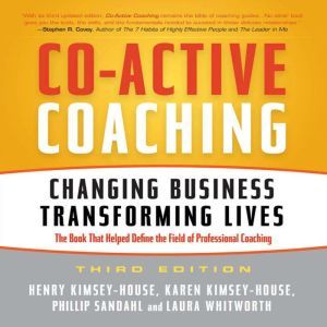 CoActive Coaching Third Edition, Henry KimseyHouse