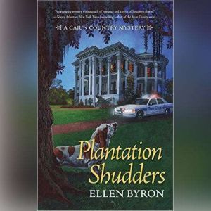 Plantation Shudders, Ellen Byron