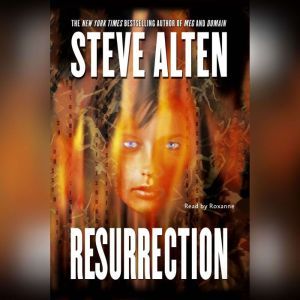 Resurrection, Steve Alten