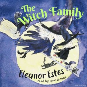 The Witch Family, Eleanor Estes