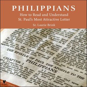 Philippians How to Read and Understa..., Laurie Brink