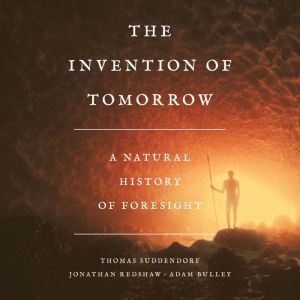 The Invention of Tomorrow, Thomas Suddendorf