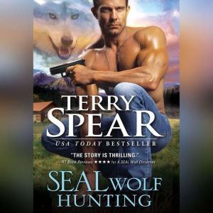 SEAL Wolf Hunting, Terry Spear