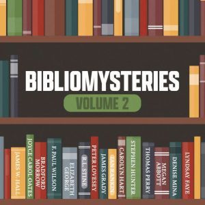 Bibliomysteries Volume 2, Megan Abbott