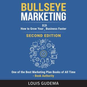 Bullseye Marketing, Louis Gudema