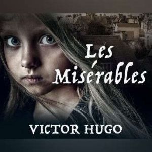 Les Misrables, Victor Hugo