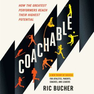 Coachable, Ric Bucher