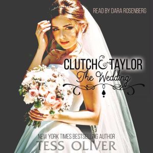 Clutch & Taylor: The Wedding