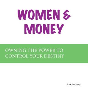 Women & Money: Book Summary