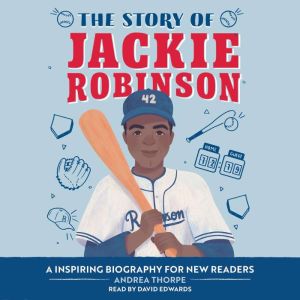 The Story of Jackie Robinson, Andrea Thorpe