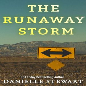 The Runaway Storm, Danielle Stewart