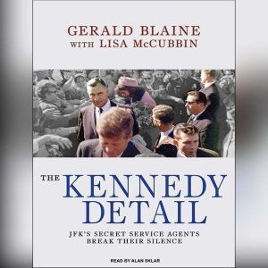 The Kennedy Detail, Gerald Blaine