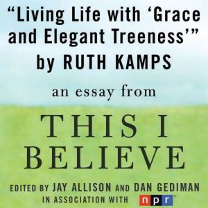 Living Life with Grace and Elegant Tr..., Ruth Kamps