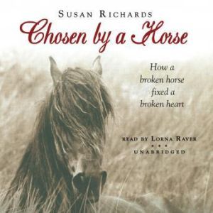 Chosen by a Horse, Susan Richards