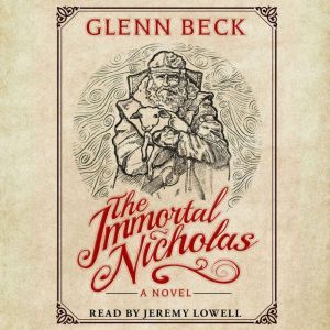 The Immortal Nicholas, Glenn Beck