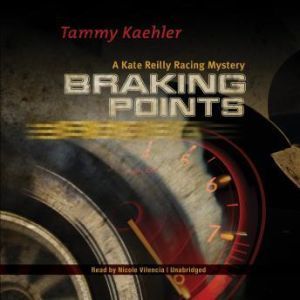 Braking Points, Tammy Kaehler