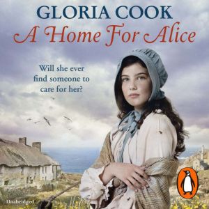 A Home for Alice, Gloria Cook