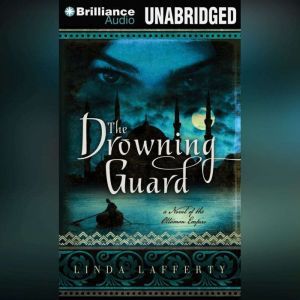 The Drowning Guard, Linda Lafferty