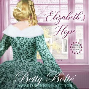 Elizabeths Hope, Betty Bolte