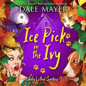Icepick in the Ivy, Dale Mayer