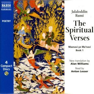 The Spiritual Verses, Jalaloddin Rumi