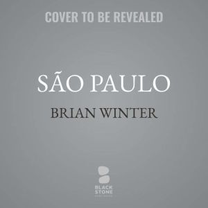 Sao Paulo, Brian Winter