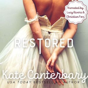 Restored, Kate Canterbary