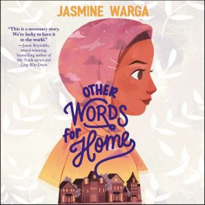 Other Words for Home, Jasmine Warga