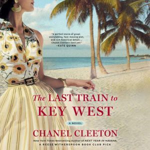 The Last Train to Key West, Chanel Cleeton