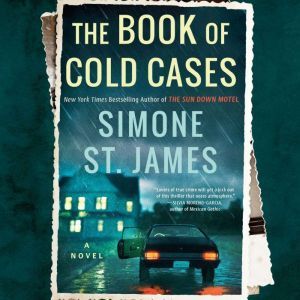 The Book of Cold Cases, Simone St. James